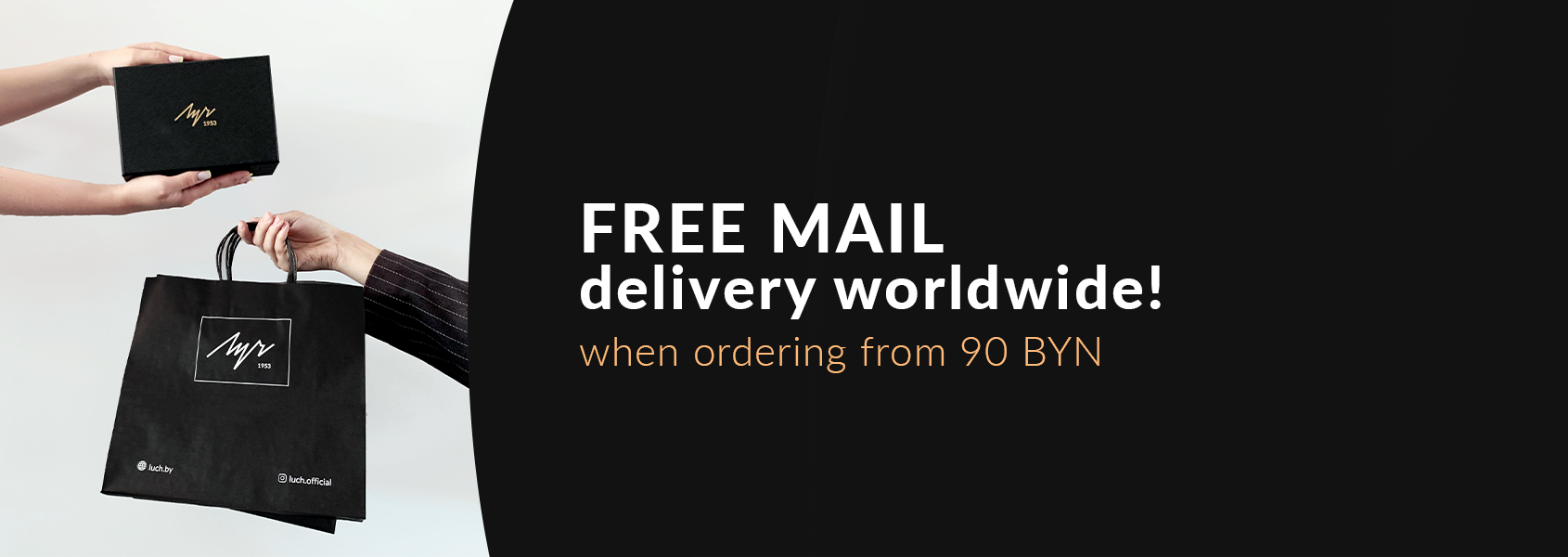 Buy from 90 BYN and get free shipping worldwide!